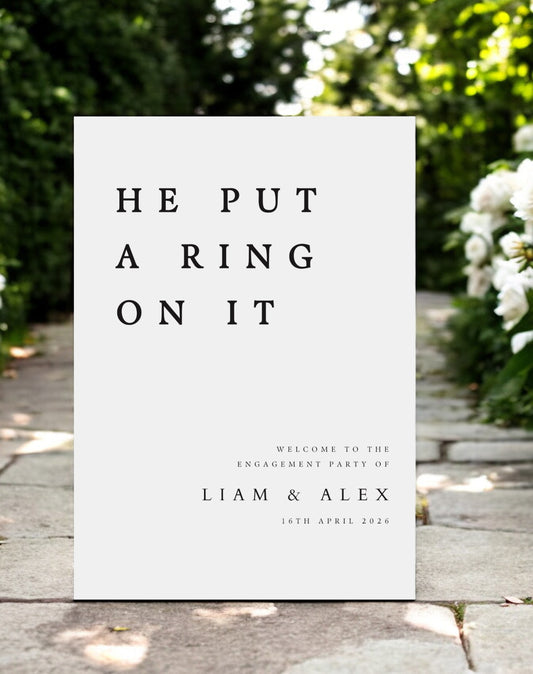 He Put A Ring On It Engagement Party Sign - Ivy and Gold Wedding Stationery