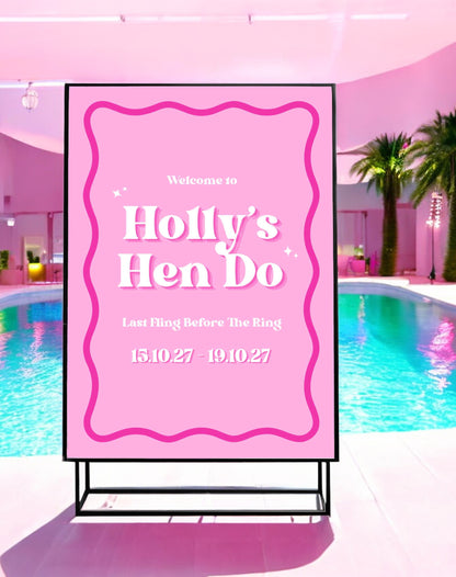 Holly Pink Hen Party Sign