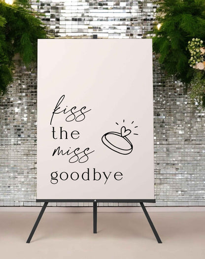 Kiss The Miss Goodbye Hen Party Sign - Ivy and Gold Wedding Stationery