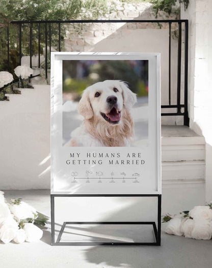 My Humans Are Getting Married Sign