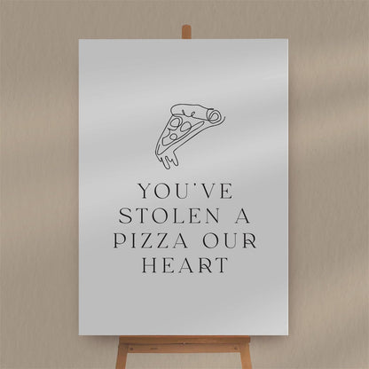Stolen A Pizza Our Heart Sign  Ivy and Gold Wedding Stationery   