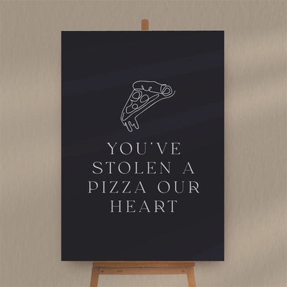 Stolen A Pizza Our Heart Sign  Ivy and Gold Wedding Stationery   